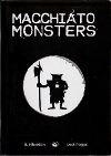 Macchiato Monsters