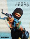 Bombs and Balaclavas