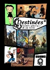 Destinées*