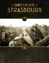 Guide Occulte de Strasbourg