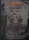 Ennemi dans l’Ombre Compagnon (L’)