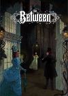 Between (The)