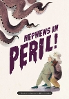 Nephews in Peril !
