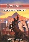 Dernier Bastion (Le)