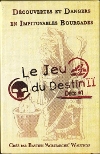 Jeu du Destin II – Deck #1 (Le)