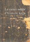 Carnet Oublié d'Albrecht Krijn (Le)