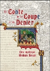 Conte de la Coupe et du Denier (Le)