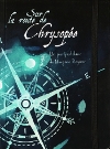 Sur la Route de Chrysopée