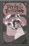Périls & Princesses