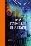 Dans l’Obscurité de la Crypte
