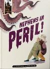 Nephews in Peril !