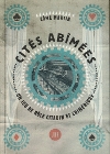 Cités Abîmées