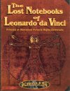 Lost Notebooks of Leonardo da Vinci (The)