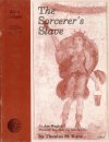 Sorcerer's Slave (The)