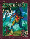 Scoundrel's Folly