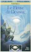 Fleuve du Désastre (Le)