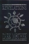 Revelations of the Dark Mother