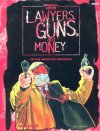 Lawyers, Guns and Money