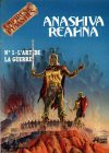 Anashiva Reahna n° 1 : L'Art de la Guerre
