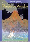 Anashiva Reahna n° 3 : Périple en Amodan