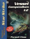 Vessel Compendium #2 - Pursuit Class