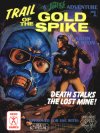 Trail of the Gold Spike