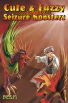 Cute & Fuzzy Cockfighting Seizure Monsters