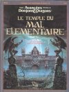 T1-4 - Temple du Mal Elémentaire (Le)