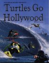 Turtles Go Hollywood