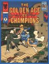 Golden Age of Champions (The)