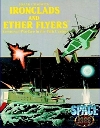 Ironclads and Ether Flyers