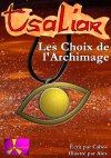 Choix de l'Archimage - Le Sarinel (Les)