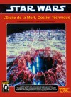 Etoile de la Mort : Dossier Technique (L')