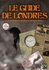 Guide de Londres (Le)