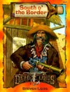 South o' the Border