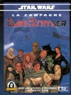 Campagne Darkstryder (La)