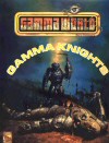 Gamma Knights