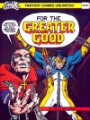 For the Greater Good