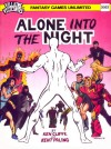 Alone into the Night