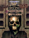 Player's Primer to the Outlands (A)