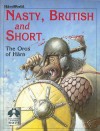 Nasty, Brutish and Short