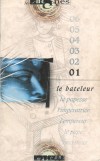 Arcane Majeur 01 : le Bateleur