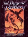 Bygone Bestiary (The)