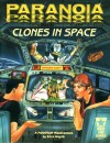Clones in Space