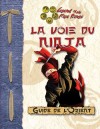 Voie du Ninja (La)