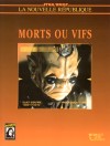 Morts ou Vifs