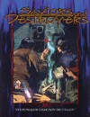 Saviors and Destroyers