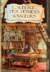 Auberge des Derniers Voyageurs (L')