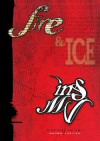 FIRE & Ice