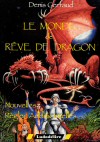 Monde de Rêve de Dragon (Le)